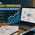 Pilihan Jasa SEO Terpercaya untuk Meningkatkan Bisnis Online